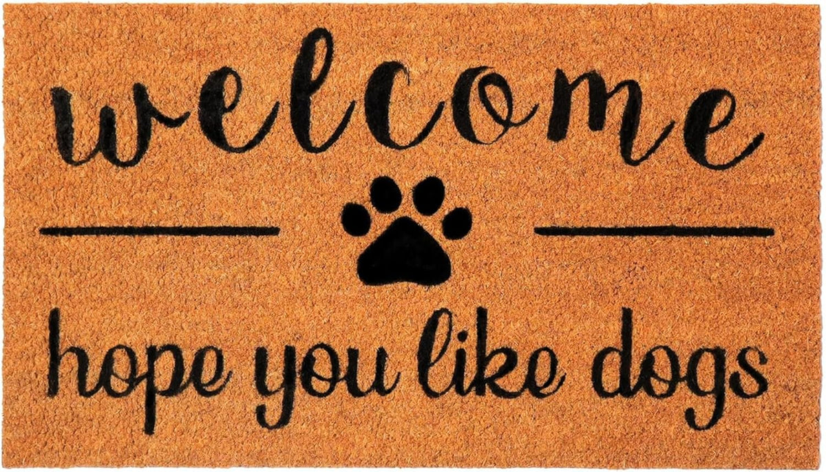 Coir Front Door mat with Hope You Like Dogs Print, 30x17x0.6