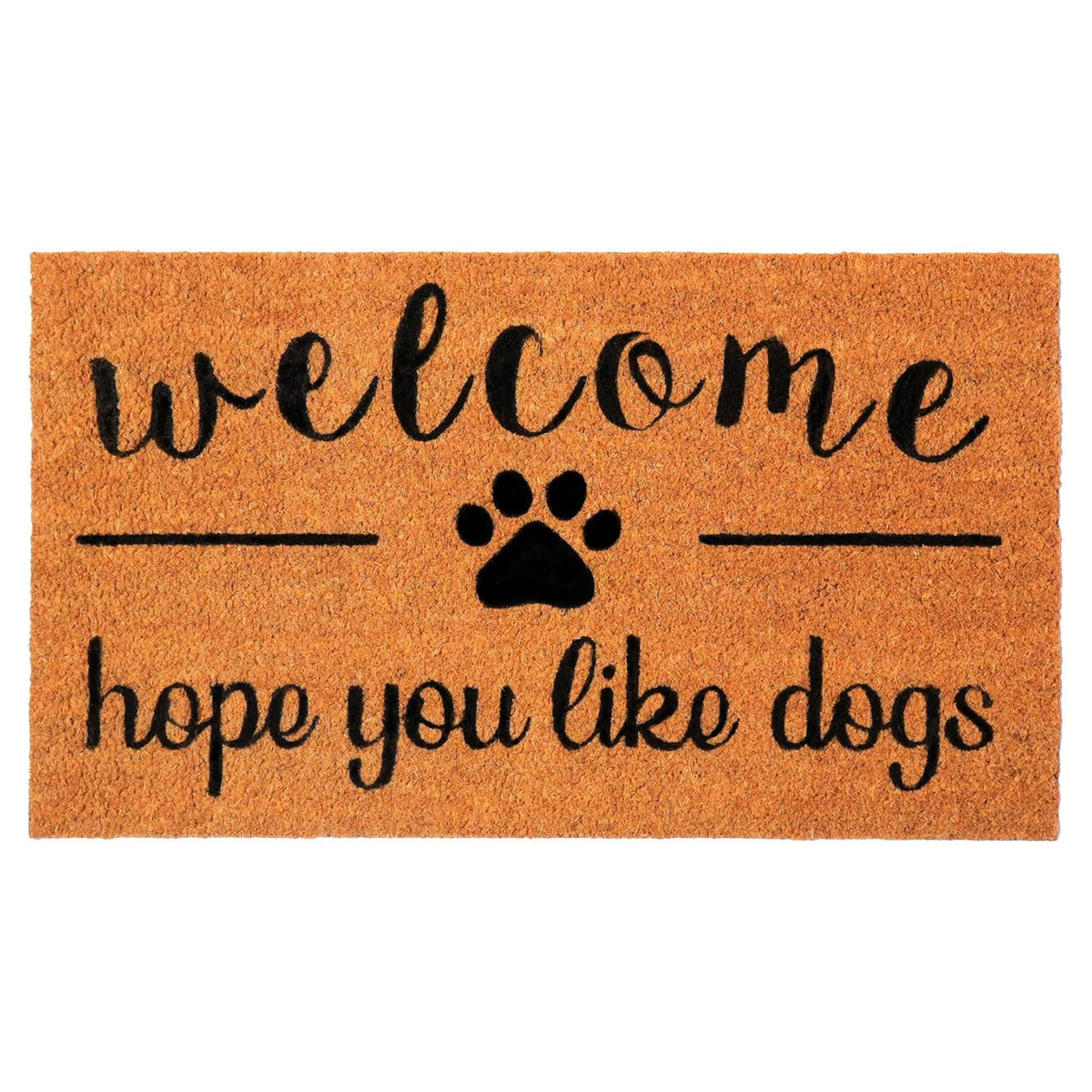 Coir Front Door mat with Hope You Like Dogs Print, 30x17x0.6
