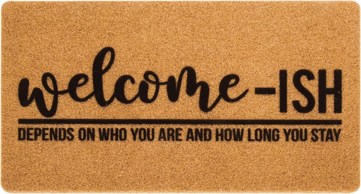Eohak Welcome-Ish Front Door Mat - Welcome-Ish Depends Who You are Doormat Non Slip Backing Mat for Home Entry Farmhouse（17"x 29" ）