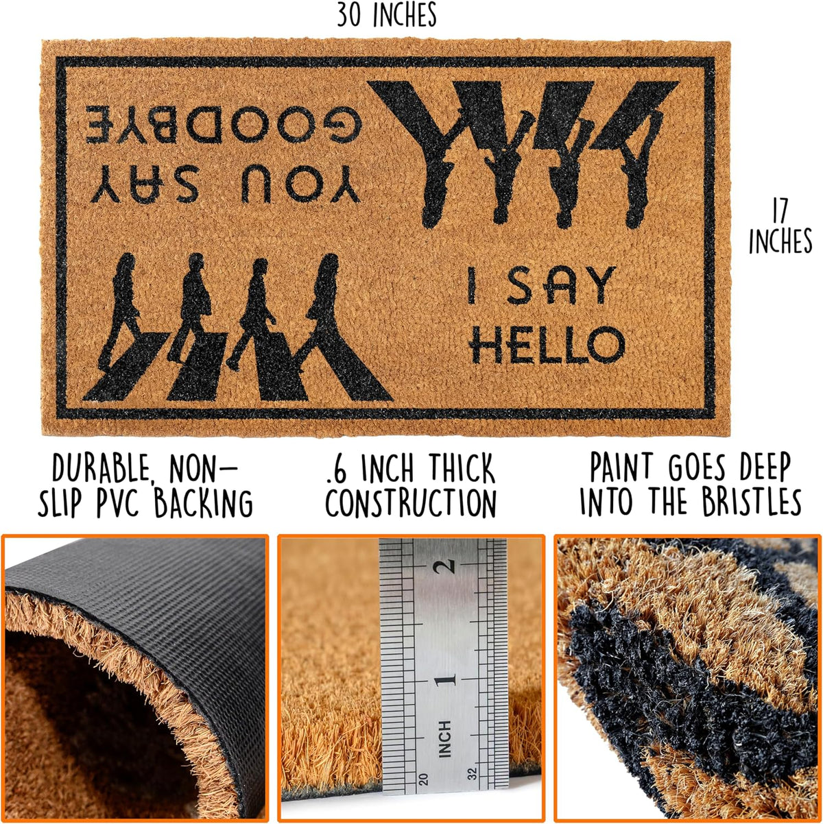 I Say Hello You Say Goodbye Door Mat 30x17 Inch, Funny Welcome Mat Coir
